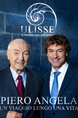 Speciale Ulisse: Piero Angela, un viaggio lungo una vita