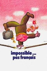 Impossible… pas français !