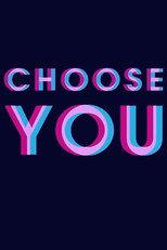 Choose You