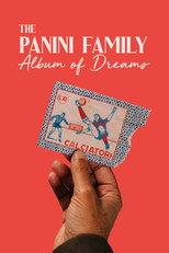 La famiglia Panini - L’avventura delle figurine