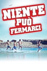 Niente può fermarci