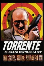 Torrente: Il braccio idiota della legge