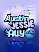 Austin & Jessie & Ally All Star New Year