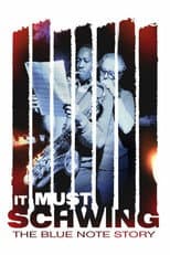 It must schwing! The Blue note story
