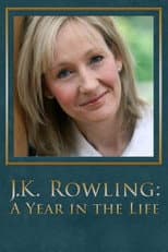 J.K. Rowling: A Year in the Life