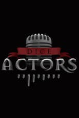 Dice Actors