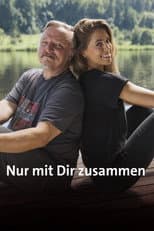Nur mit Dir zusammen