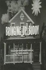 Bringing Up Buddy