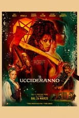 Ti uccideranno