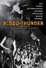 Blood + Thunder: The Sound of Alberts