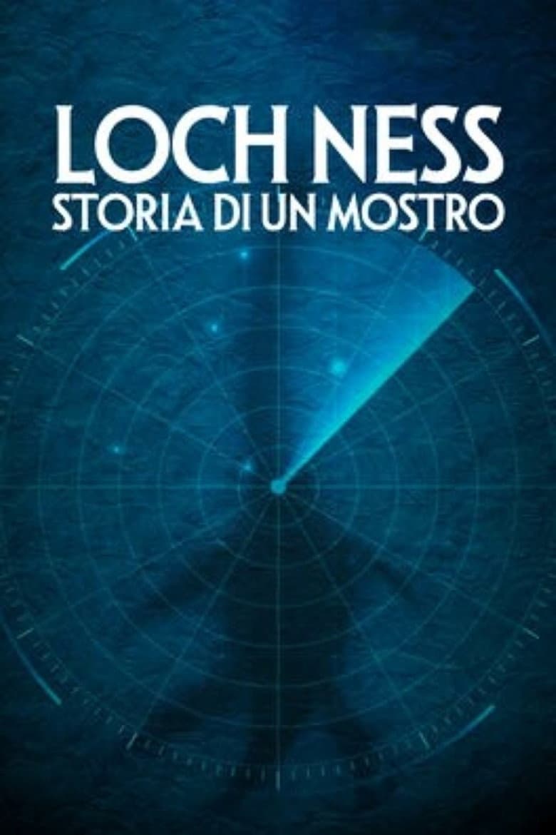 Loch Ness - Storia di un mostro