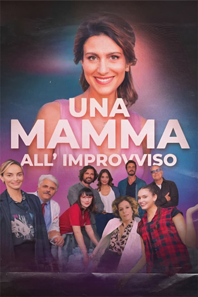 Mamma all'improvviso