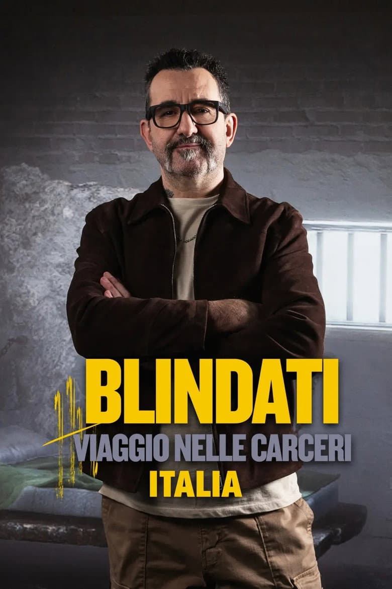 Blindati: viaggio nelle carceri Italia (St. 1 - Ep. 1)