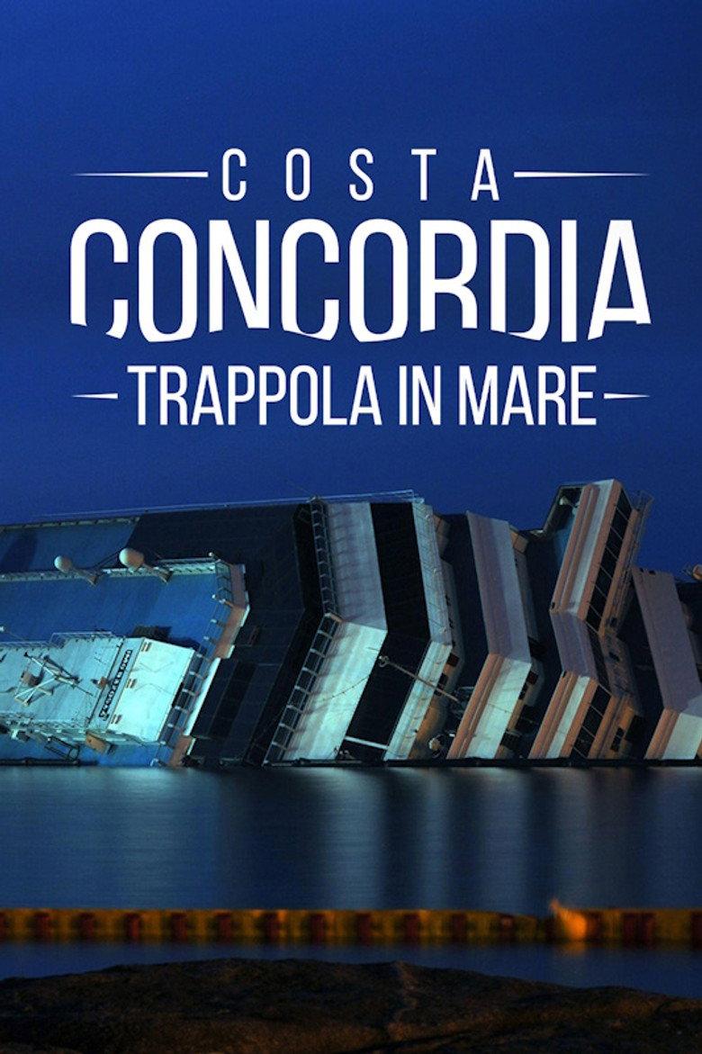 Costa Concordia - Trappola in mare