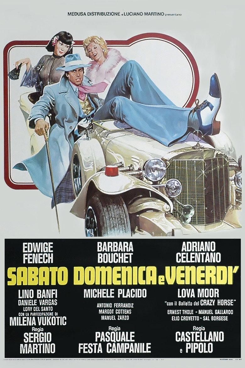 Sabato domenica e venerdì