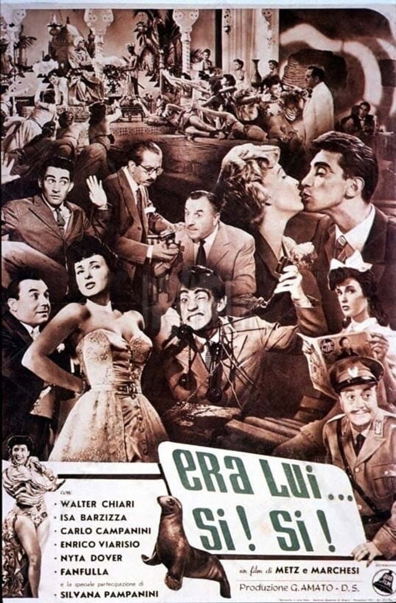 Era lui... si'! si'!