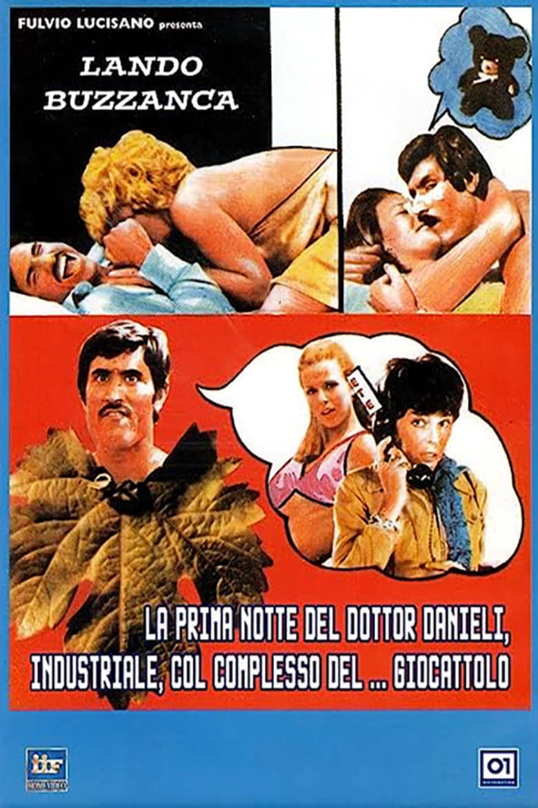 Prima notte del dottor danieli industriale col complesso del... giocattolo