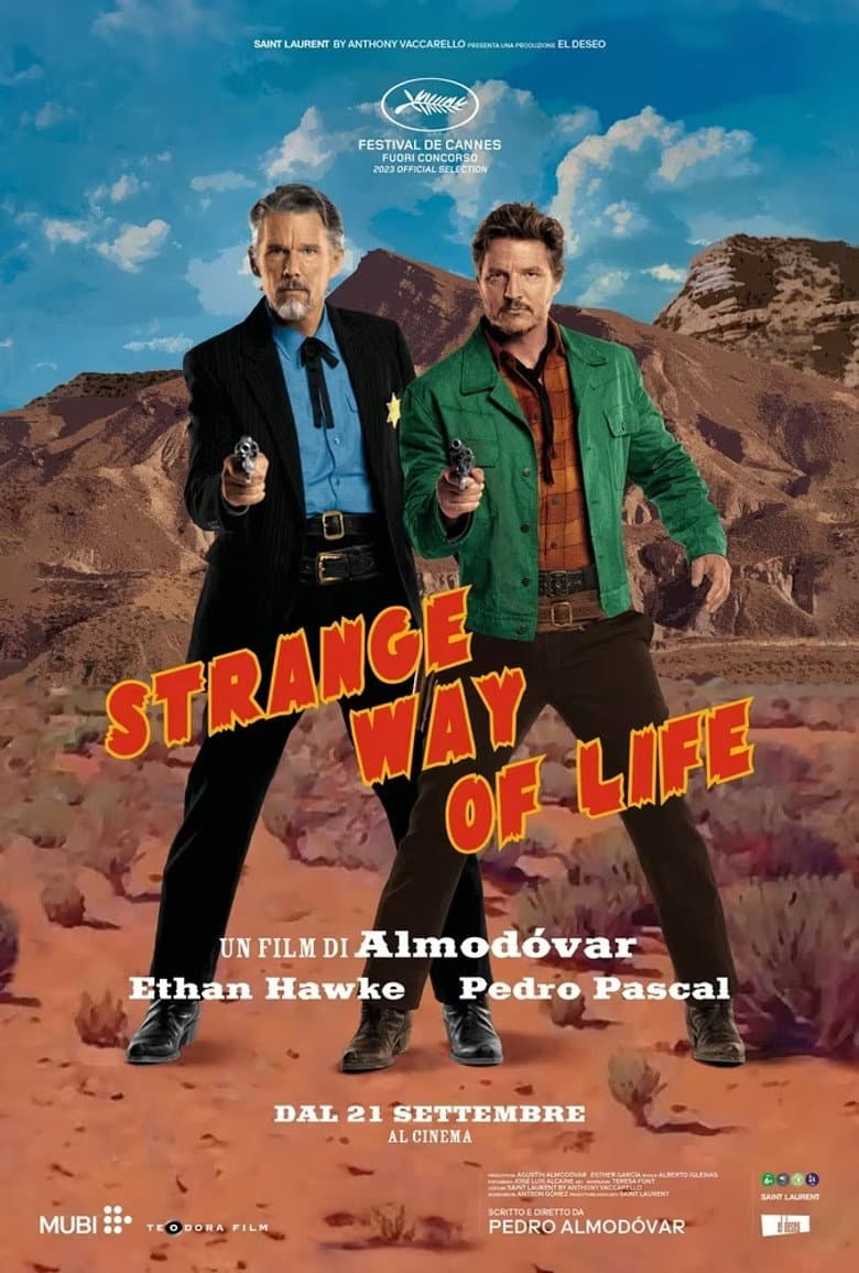 Strange way of life