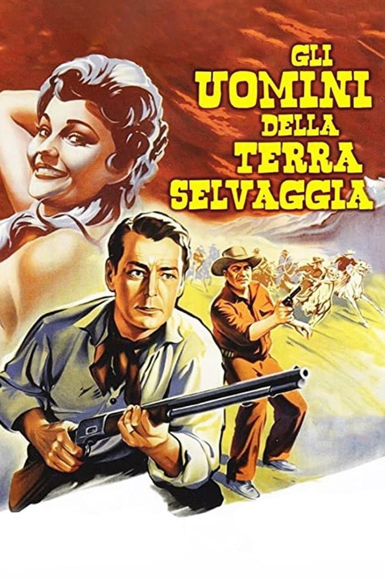 GLI UOMINI DELLA TERRA SELVAGGIA