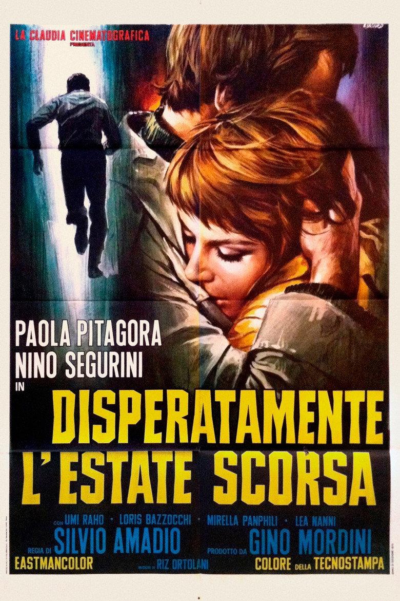 DISPERATAMENTE L'ESTATE SCORSA