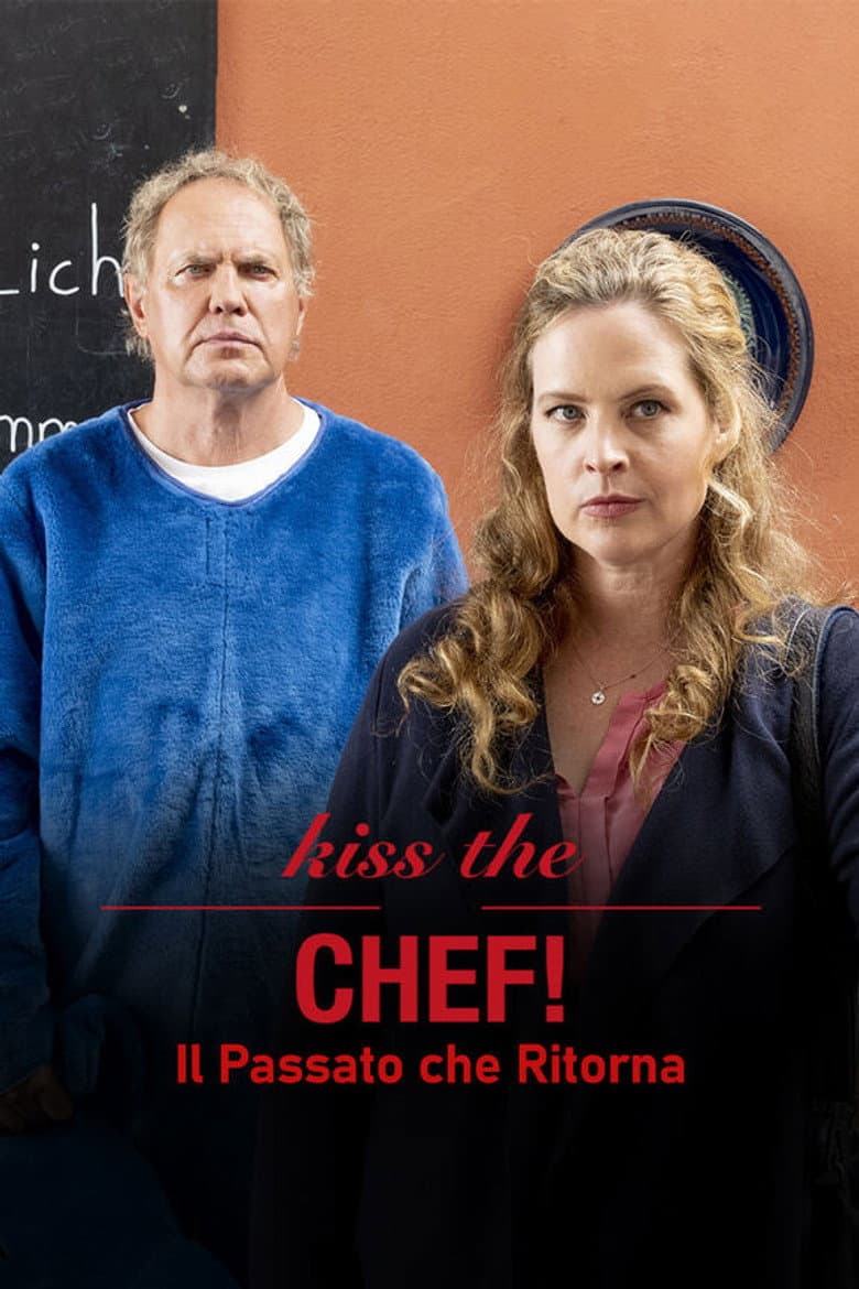 Kiss the chef - Il passato che ritorna