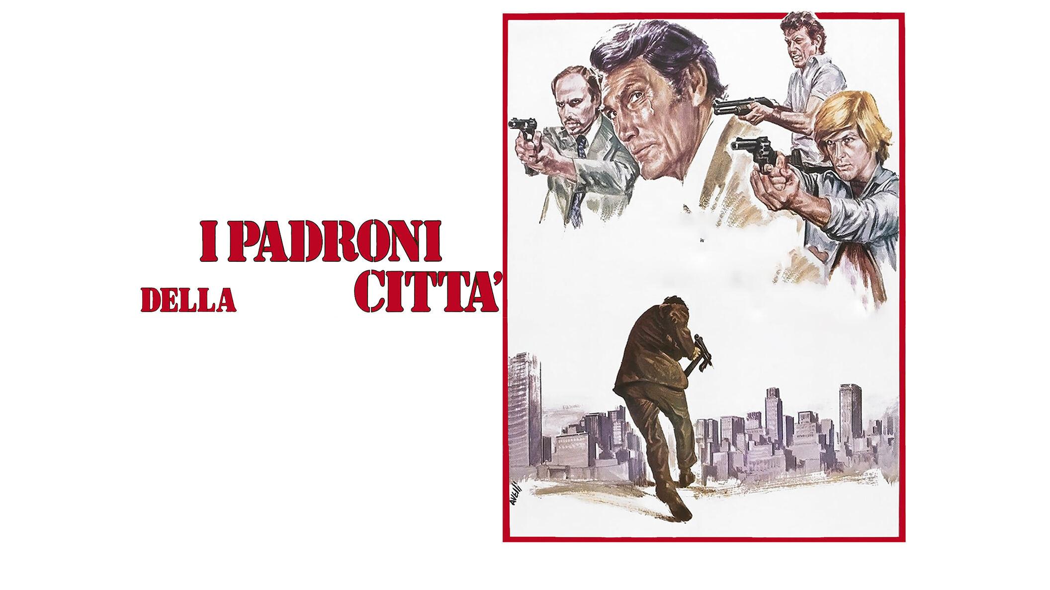 I padroni della citta'