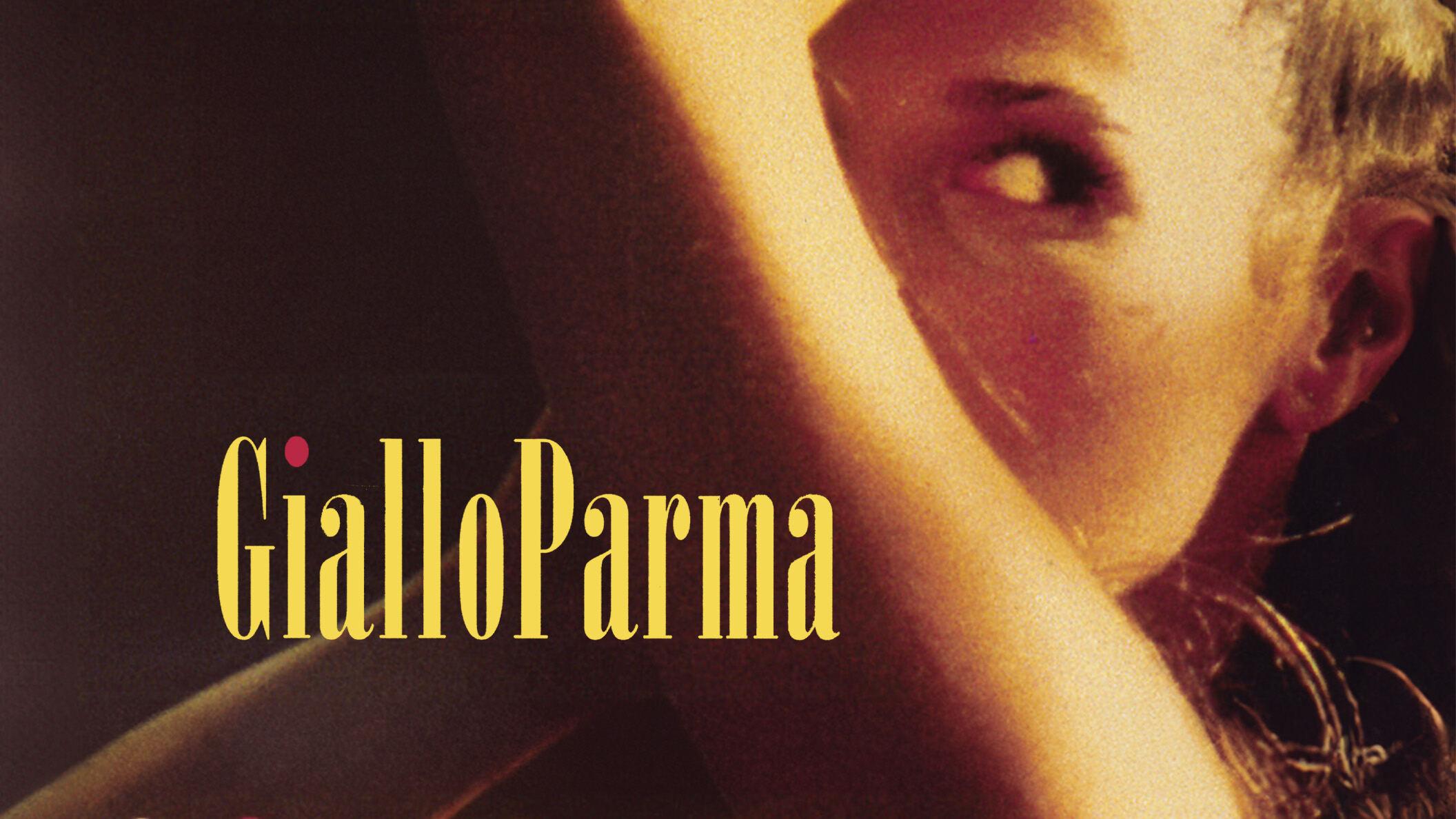 GIALLOPARMA (DI A. BEVILACQUA)