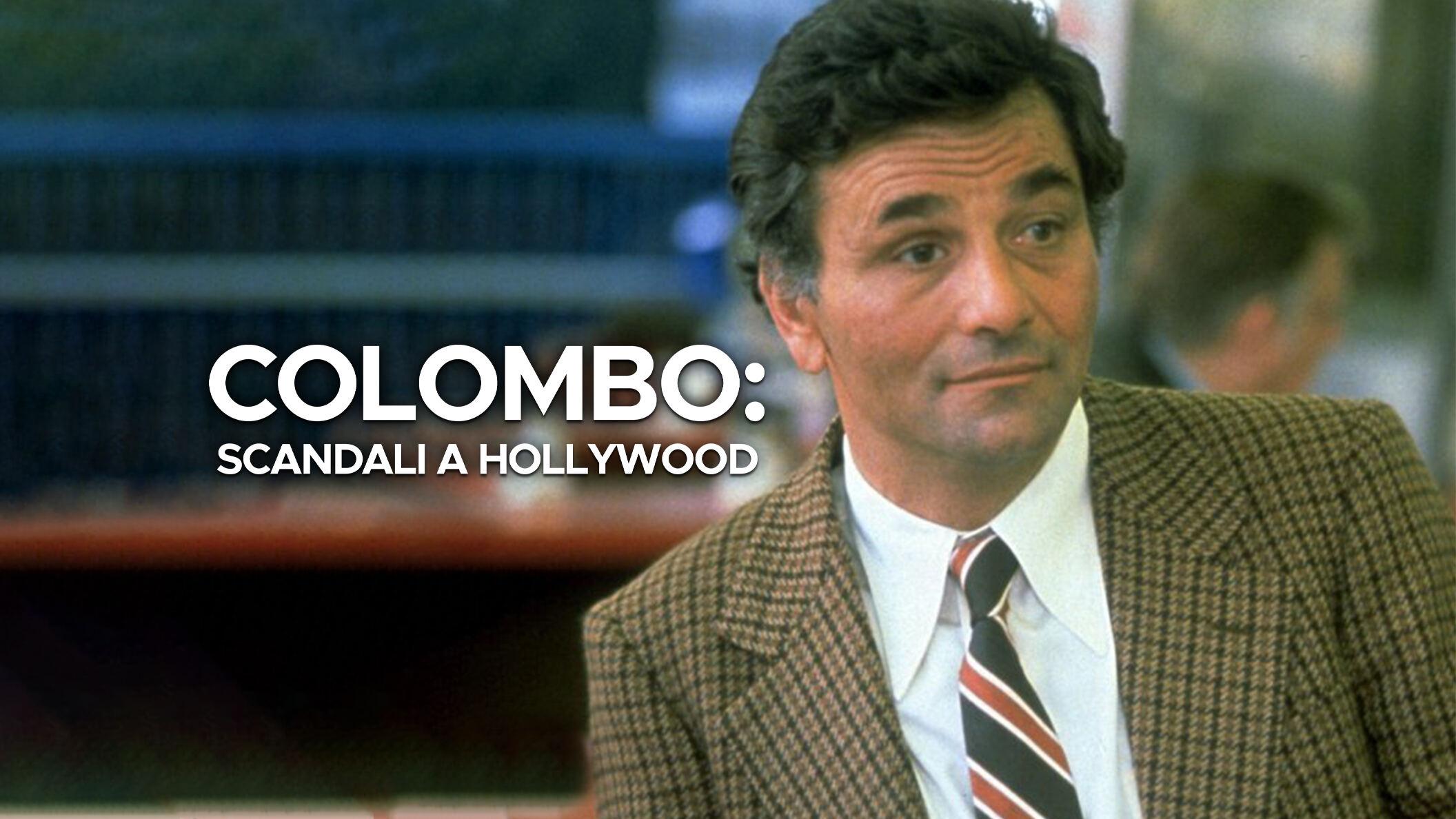 Colombo: scandali a Hollywood
