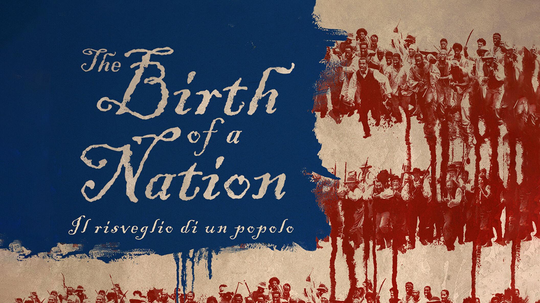The birth of a nation - Il risveglio di un popolo