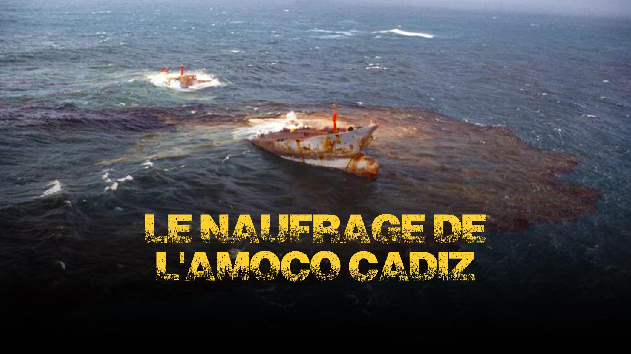 Le naufrage de l'amoco Cadiz