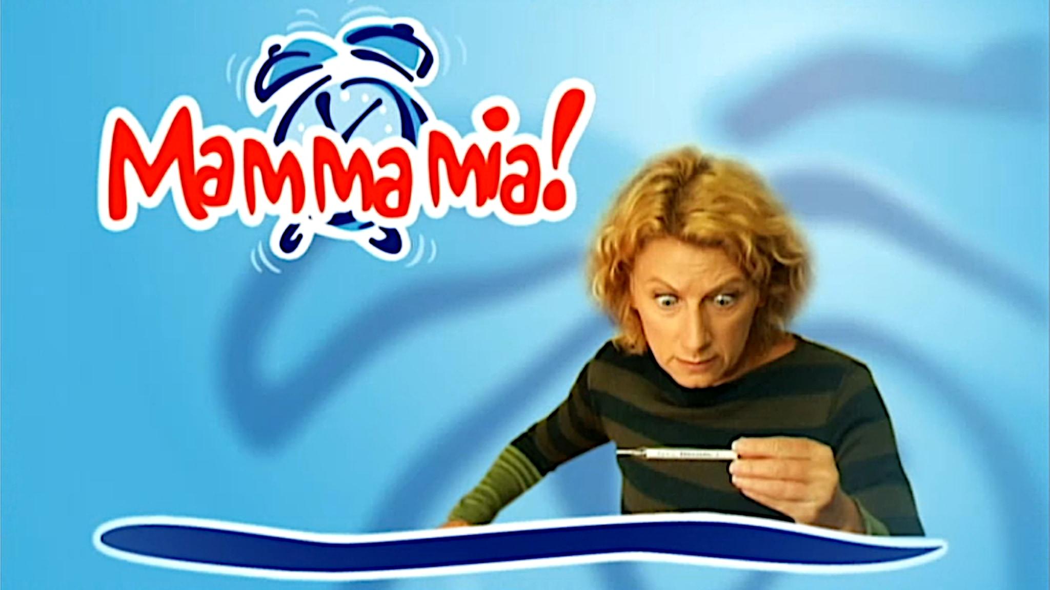 Mammamia!